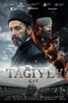 Taghiyev: The Tsar Movie Streaming Online