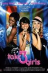 Take 3 Girls Movie Streaming Online