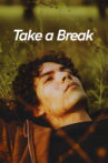 Take a Break Movie Streaming Online