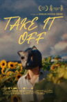 Take It Off Movie Streaming Online
