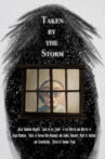 Taken by the Storm Movie Streaming Online