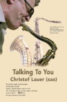 Talking to You - Christof Lauer (sax) Movie Streaming Online