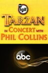 Tarzan in Concert with Phil Collins Movie Streaming Online