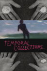 Temporal Collections Movie Streaming Online
