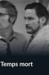 Temps mort Movie Streaming Online