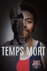 Temps mort: la resurrecció de Charles Thomas Movie Streaming Online