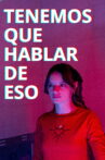 Tenemos que hablar de eso Movie Streaming Online