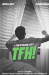 TFH! Movie Streaming Online