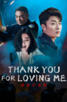 Thank You For Loving Me Movie Streaming Online