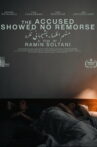 The Accused Showed No Remorse Movie Streaming Online