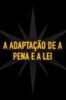 The Adaptation of Penalties and Laws Movie Streaming Online