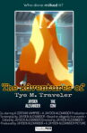 The Adventures of Tye M. Traveler Movie Streaming Online