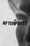 The Afterparty Movie Streaming Online
