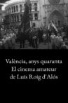 The Amateur Cinema of Luis Roig d’Alós Movie Streaming Online