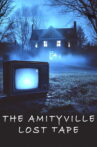 The Amityville Lost Tape Movie Streaming Online