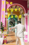 The Angel Island Movie Streaming Online