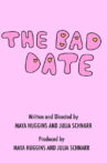 The Bad Date Movie Streaming Online