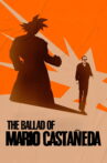 The Ballad of Mario Castañeda Movie Streaming Online