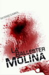 The Ballester Molina Movie Streaming Online