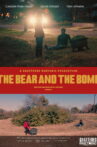 The Bear and the Bomb Movie Streaming Online