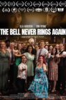The Bell Never Rings Again Movie Streaming Online