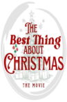The Best Thing About Christmas Movie Streaming Online