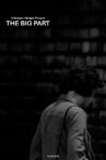 The Big Part Movie Streaming Online