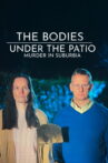 The Bodies Under the Patio Movie Streaming Online