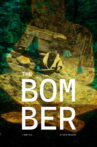The Bomber Movie Streaming Online