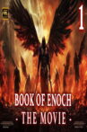 The Book Of Enoch: The Fallen Angels Descent 1 Movie Streaming Online