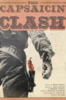 The Capsaicin Clash Movie Streaming Online