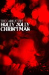 The Caricature: Holly Jolly Christmas Movie Streaming Online