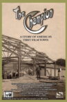 The Champion: A Story of America’s First Film Town Movie Streaming Online