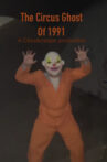 The Circus Ghost of 1991 Movie Streaming Online