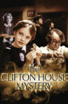 The Clifton House Mystery Movie Streaming Online