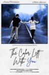 The Color Left With You Movie Streaming Online