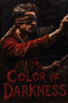 The Color of Darkness Movie Streaming Online
