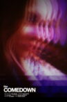 The Comedown Movie Streaming Online