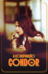 The Condor Conspiracy Movie Streaming Online