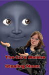 The Cora Walshe Stealing Moon Movie Streaming Online