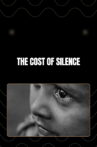 The Cost Of Silence Movie Streaming Online