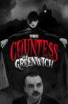The Countess of Greenwich Movie Streaming Online