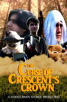The Curse of Crescent's Crown Movie Streaming Online