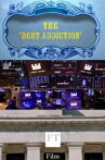 The Debt Addiction Movie Streaming Online