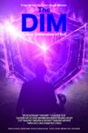 The Dim Movie Streaming Online