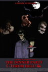 The Dinner Party from HELL! Movie Streaming Online