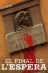 The end of waiting time Movie Streaming Online