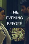 The Evening Before Movie Streaming Online