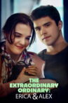 The Extraordinary Ordinary: Erica & Alex Movie Streaming Online