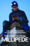 The Fantastical Millipede Movie Streaming Online